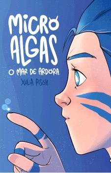 MICROALGAS. O MAR DE ARDORA