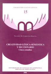 CREATIVIDAD LEXICA-SEMANTICA Y DICCIONARIO