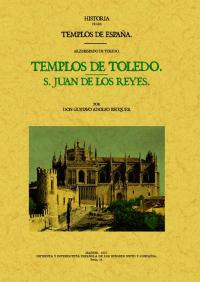 TEMPLOS DE TOLEDO SAN JUAN DE LOS REYES