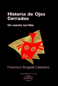 HISTORIA DE OJOS CERRADOS UN CUENTO TERRIBLE