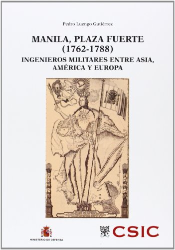 MANILA, PLAZA FUERTE (1762-1788)