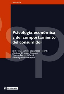 PSICOLOGÍA ECONÓMICA Y DEL COMPORTAMIENTO DEL CONSUMIDOR