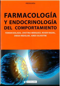 FARMACOLOGÍA Y ENDOCRINOLOGÍA DEL COMPORTAMIENTO