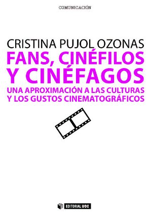 FANS, CINÉFILOS Y CINÉFAGOS