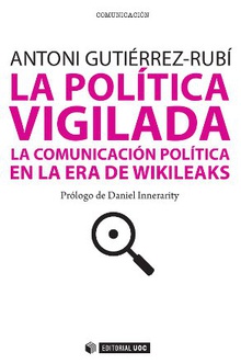 LA POLÍTICA VIGILADA