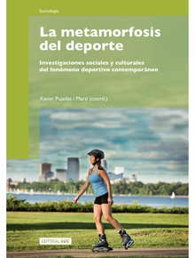 LA METAMORFOSIS DEL DEPORTE