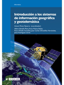 INTRODUCCIÓN A LOS SISTEMAS DE INFORMACIÓN GEOGRAFÍCA Y GEOTELEMÁTICA