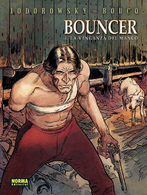 BOUNCER 04. LA VENGANZA DEL MANCO