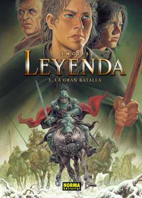 LEYENDA 3. LA GRAN BATALLA