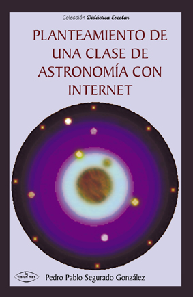 PLANTEAMIENTO DE UNA CLASE DE ASTRONOMIA CON INTERNET