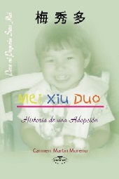 MEI XIU DUO HISTORIA DE UNA ADOPCION