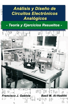 ANALISIS Y DISEÑO DE CIRCUITOS ELECTRONICOS ANALOGICOS