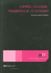 ESPAÑOL COLOQUIAL PRAGMATICA DE LOS COTIDIANO