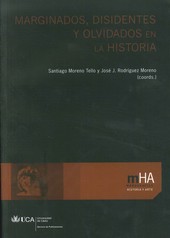 MARGINADOS DISIDENTES Y OLVIDADOS EN LA HIST