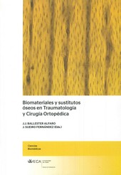 BIOMATERIALES Y SUSTITUTOS OSEOS EN TRAUMATO