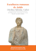 ESCULTURAS ROMANAS DE ASIDO (MEDINA SIDONIA, CÁ...