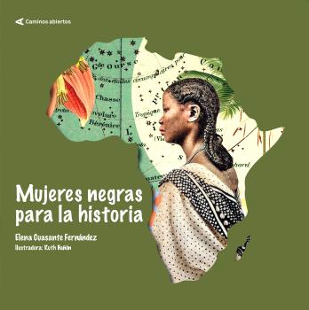 MUJERES NEGRAS PARA LA HISTORIA