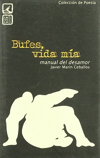 BUFES, VIDA MÍA. MANUAL DEL DESAMOR