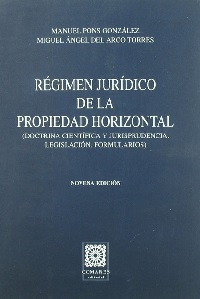 RÉGIMEN JURÍDICO DE LA PROPIEDAD HORIZONTAL