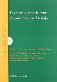 LOS MEDIOS DE TUTELA FRENTE AL ACOSO MORAL EN EL TRABAJO