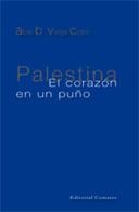 PALESTINA. EL CORAZÓN EN UN PUÑO