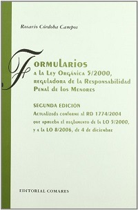 FORMULARIOS A LA LEY ORGÁNICA 5/2000, REGULADORA DE LA RESPONSABILIDAD PENAL DE los menores