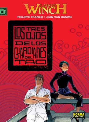 LARGO WINCH 15. LOS TRES OJOS DE LOS GUARDIANES...