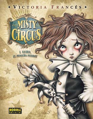 MISTY CIRCUS 1. SASHA, EL PEQUEÑO PIERROT