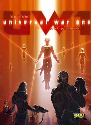 UNIVERSAL WAR ONE 6. EL PATRIARCA