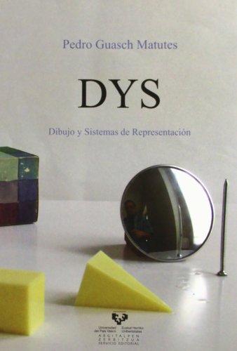 DYS. Dibujo y sistemas de representación