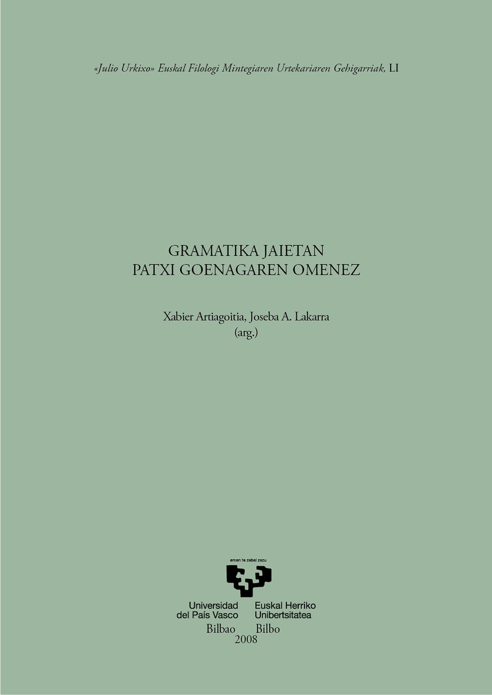 GRAMATIKA JAIETAN PATXI GOENAGAREN OMENEZ