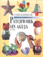 CURSO RAPIDO DE PATCHWORK SIN AGUJA