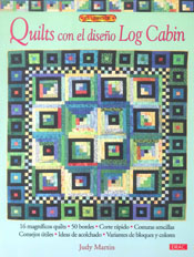 QUILTS CON EL DISEÑO LOG CABIN EL LIBRO DE