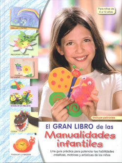 MANUALIDADES INFANTILES EL GRAN LIBRO