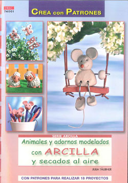 ANIMALES Y ARDONOS MODELADOS CON ARCILLA Y