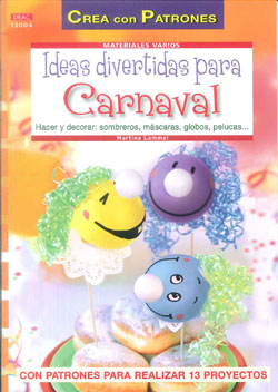 IDEAS DIVERTIDAS PARA CARNAVAL