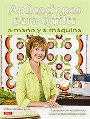 APLICACIONES PARA QUILTS A MANO Y A MAQUINA