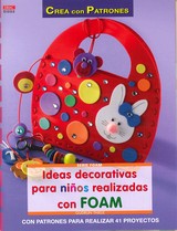 IDEAS DECORATIVAS PARA NIÑOS REALIZADAS  FOAM