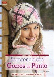 SORPRENDENTES GORROS DE PUNTO