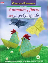 ANIMALES Y FLORES CON PAPEL PLEGADO