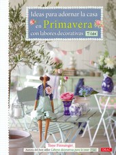 IDEAS PARA ADORNAR LA CASA EN PRIMAVERA CON