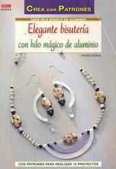 ELEGANTE BISUTERIA CON HILO DE ALUMINIO