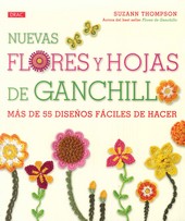 NUEVAS FLORES Y HOJAS DE GANCHILLO