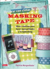 MASKING TAPE DECORAR CON CINTAS DE PAPEL