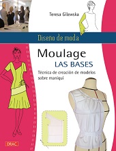 DISEÑO DE MODA MOULAGE LAS BASES