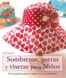 SOMBREROS, GORRAS Y BISERAS PARA NIÑOS