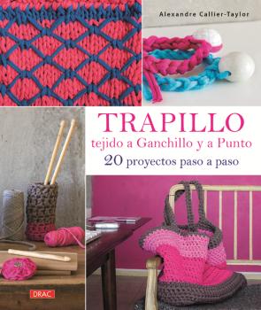 TRAPILLO TEJIDO A GANCHILLO Y A PUNTO