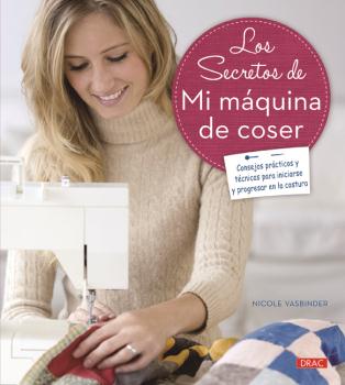 LOS SECRETOS DE MI MAQUINA DE COSER