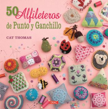 50 ALFILETEROS DE PUNTO Y GANCHILLO