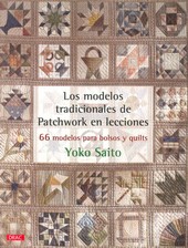 LOS MODELOS TRADICIONALES DE PATCHWORK EN LECCIONES